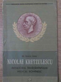 NICOLAE KRETZULESCU INITIATORUL INVATAMANTULUI MEDICAL ROMANESC-SAMUIL IZSAK