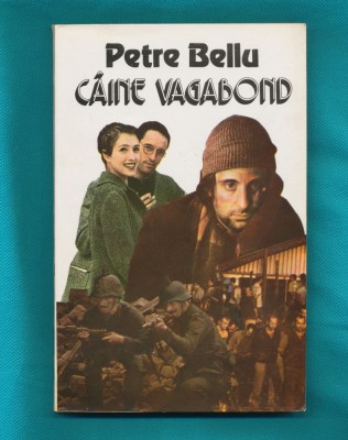 &amp;quot;C&amp;acirc;ine vagabond&amp;quot; - Petre Bellu foto