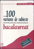 CELE 100 VARIANTE DE SUBIECTE PROPUSE PENTRU PROBA SCRISA A EXAMENULUI NATIONAL DE BACALAUREAT 2007-ADRIAN -259590