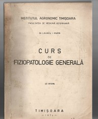 Curs de fiziopatologie generala - uz intern, dr. Leancu I. Marin, Timisoara 1974