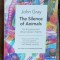 The silence of animals / On progress and other modern myths John Gray