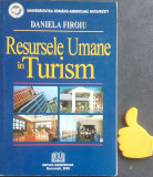 Resursele umane in turism Daniela Firoiu
