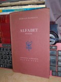 STEFAN POPESCU - ALFABET ( POEME ) , ED. 1-A , 1939 , EX. 23 / 300