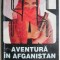 Aventura in Afganistan - Gerard de Villiers