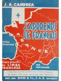 I.-Aurel Candrea - J&#039;apprends le francais (Editia: 1938)
