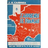 I.-Aurel Candrea - J&#039;apprends le francais (Editia: 1938)