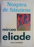 Noaptea de Sanziene &ndash; Mircea Eliade
