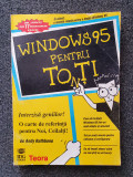 WINDOWS 95 PENTRU TOTI (TONTI) - Andy Rathbone