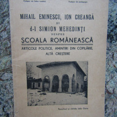 Mihail Eminescu Ion Creanga Simion Mehedinti despre Scoala Romaneasca 1941