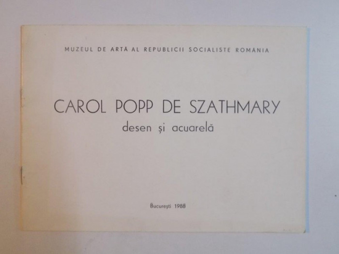 CAROL POPP DE SZATHMARY . DESEN SI ACUARELA 1988