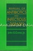 Manual Antibiotice Boli Infectioase, John E. Conte Jr., editia VIII, Williams &amp; Wilkins, 1995, 499 pagini, engleza