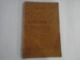 EMINESCU - Isvoarele de inspiratie/ Preocuparile de cultura - CIPRIAN DOICESCU - 1932