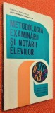 Metodologia examinarii si notarii elevilor - Muster, Hazgan, Popescu