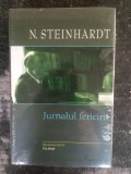 Nicolae Steinnhardt &quot; Jurnalul fericirii &quot;