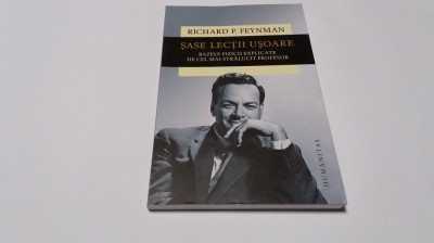 RICHARD FEYNMAN, SASE LECTII USOARE. BAZELE FIZICII EXPLICATE...RF14/2 foto