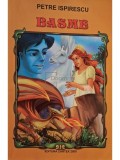 Petre Ispirescu - Basme (Editia: 2017)