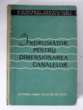 Indrumator pentru dimensionarea canalelor (1960)