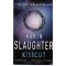 Karin Slaughter - Kisscut - 110282
