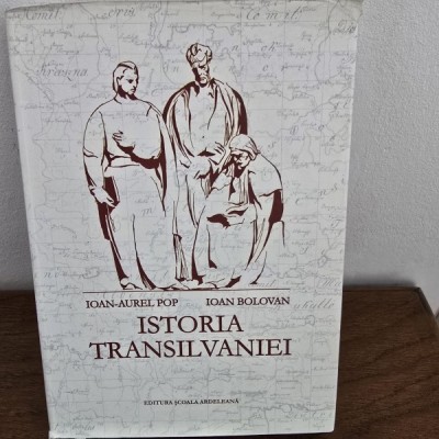 ISTORIA TRANSILVANIEI - IOAN AUREL POP foto