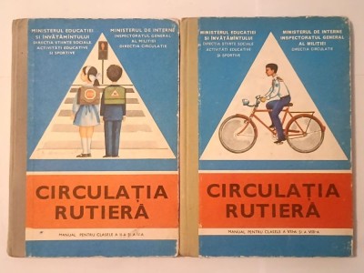 H. Vlășceanu et al. - Circulația rutieră (manual pentru clasele a III-a și a IV-a) + Manual pentru clasele a VII-a și a VIII-a foto