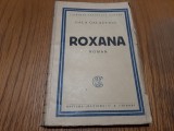 GALA GALACTION - ROXANA - Editura Nationala S. Ciornei, 1930, 235 p.