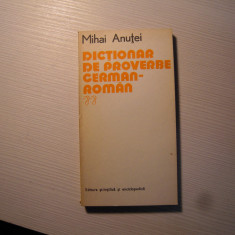 Dictionar de proverbe German - Roman: Mihai Anutei, 1978, Stare Buna