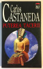 Puterea Tacerii, Carlos Castaneda, 2000, Rao, Spiritualitate.