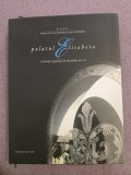 Cumpara ieftin 10+ Principele Radu de Hohenzollern-Veringen ~ Palatul Elisabeta - Album