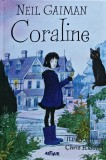 Cumpara ieftin Coraline - 2014 - Neil Gaiman ($X256)