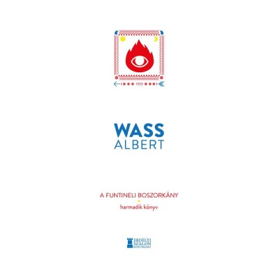 A funtineli boszork&amp;aacute;ny - Harmadik k&amp;ouml;nyv - Wass Albert foto