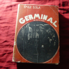 Emile Zola - Germinal - Ed.Libraria Noua ,interbelic ,trad.Thermidor , 431pag