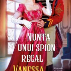 Nunta unui spion regal - Vanessa Kelly