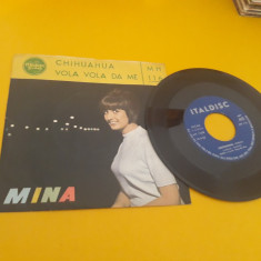 VINIL MINA-CHIHUAHUA/VOLA VOLA DA ME 1962 DISC STARE FOARTE BUNA