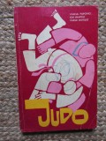 JUDO CENTURILE COLORATE - Vascul Popovici, Ion Hantau, Vasile Gotelet