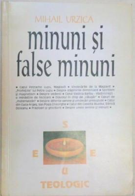 MINUNI SI FALSE MINUNI-MIHAIL URZICA 1993 foto