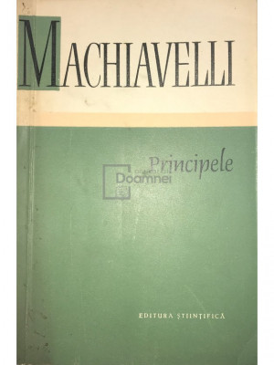 Niccolo Machiavelli - Principele (editia 1960) foto