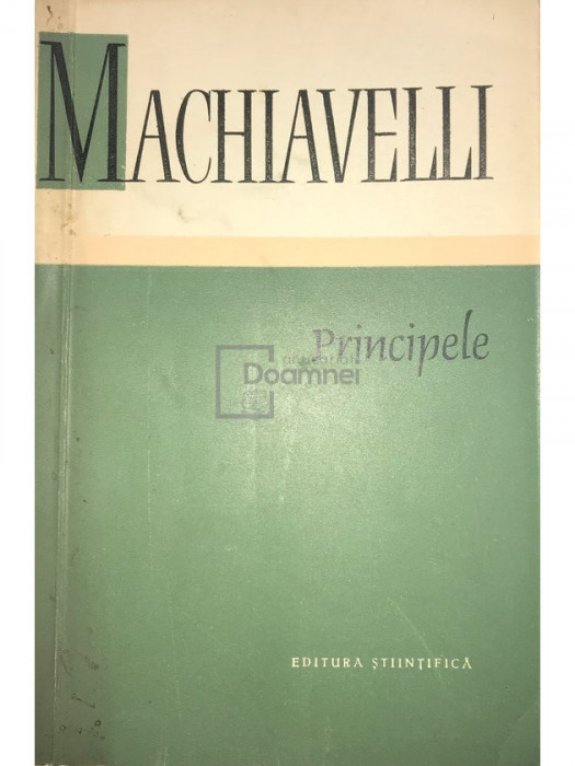 Niccolo Machiavelli - Principele (editia 1960)