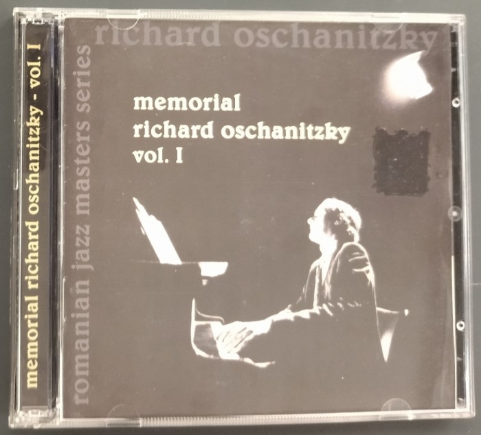 2CD: MEMORIAL RICHARD OSCHANITZKY VOL. 1 (ROMANIAN JAZZ MASTERS SERIES, 2006)