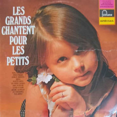 Disc vinil, LP. Les Grands Chantent Pour Les Petits-COLECTIV