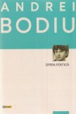 Opera poetică (Vol. 1) - Paperback brosat - Andrei Bodiu - Rocart