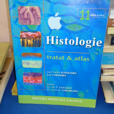 LUIZ CARLOS JUNQUEIRA - HISTOLOGIE : TRATAT & ATLAS , EDITIA A 11-A , 2008