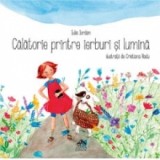 Calatorie printre ierburi si lumina - Iulia Iordan