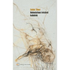 Ruhat&aacute;rban felejtett kab&aacute;tok - Zal&aacute;n Tibor