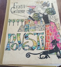 POVESTI FRATII GRIMM 1964 ilustratii de Angi Petrescu Tiparescu