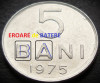 Moneda 5 BANI - RS ROMANIA, anul 1975 * cod 3462 D = EROARE, Aluminiu