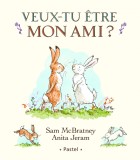 Veux-tu &ecirc;tre mon ami ? | Sam Mcbratney