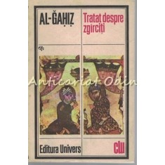 Tratat Despre Zgarciti - Al Gahiz
