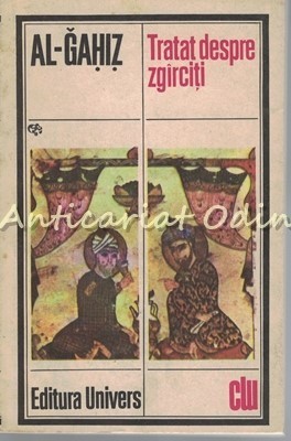 Tratat Despre Zgarciti - Al Gahiz foto