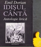 Idisul canta Antologie lirica Emil Dorian