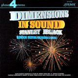 Vinil Stanley Black And The London Festival &ndash; Dimensions In Sound (EX), Jazz